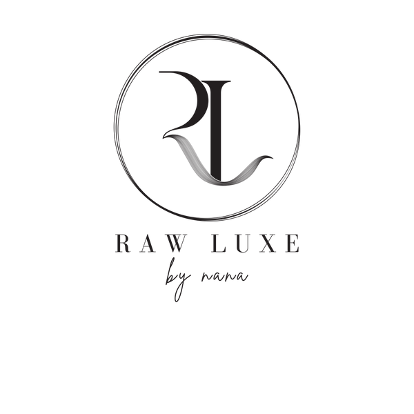 Raw Luxe by Nana